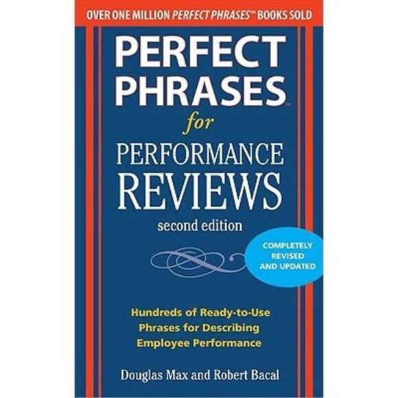 Perfect Phrases for Performance Reviews Other - Perfect Phrases for Performance Reviews -- Douglas Max